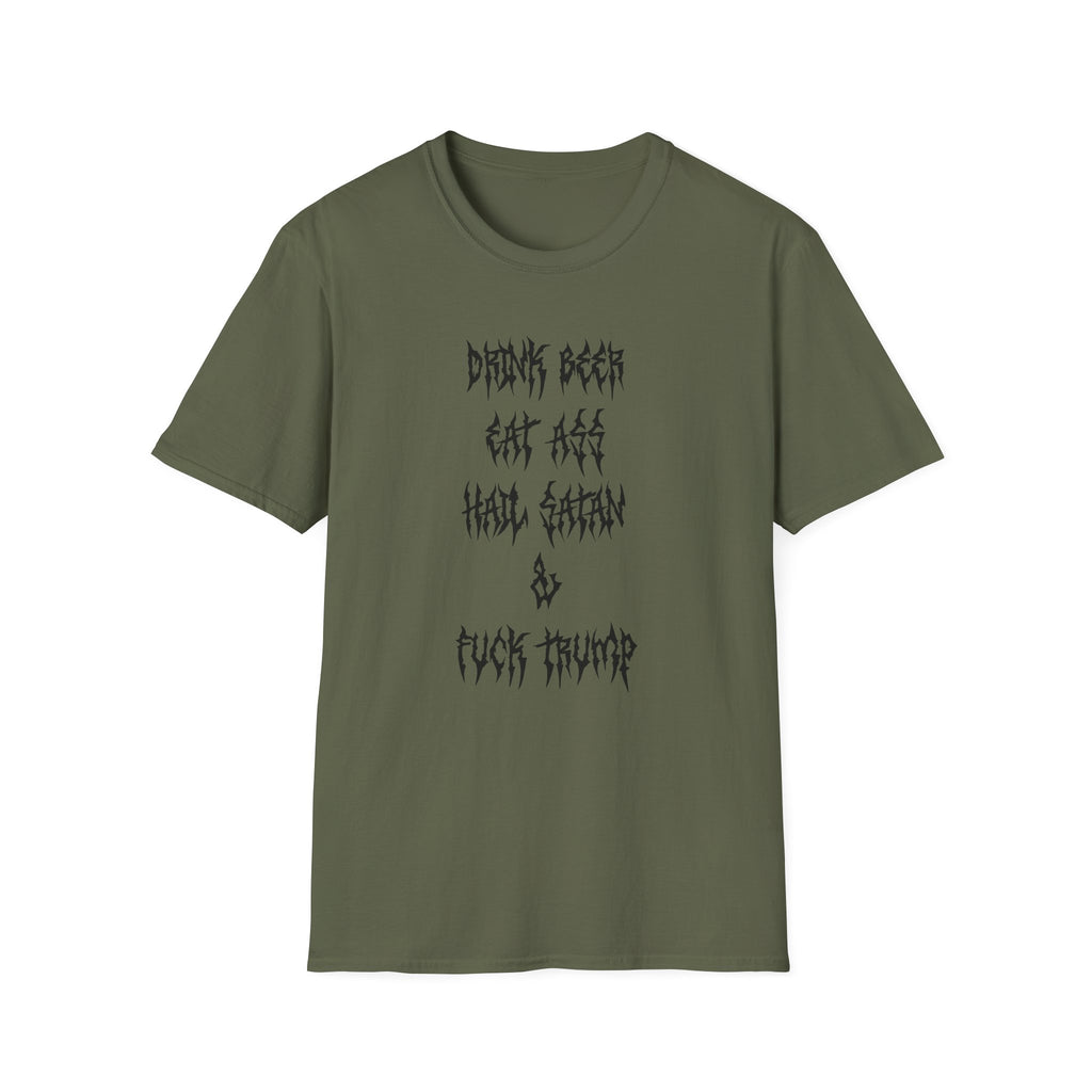 Drink Beer, Eat Ass, Hail Satan, & Fu*k Trump