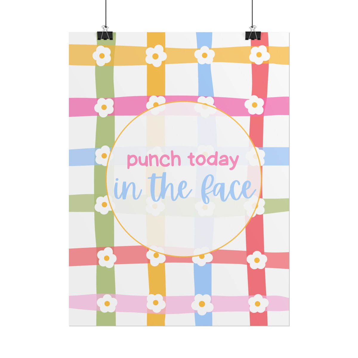Punch Today in the Face - Poster