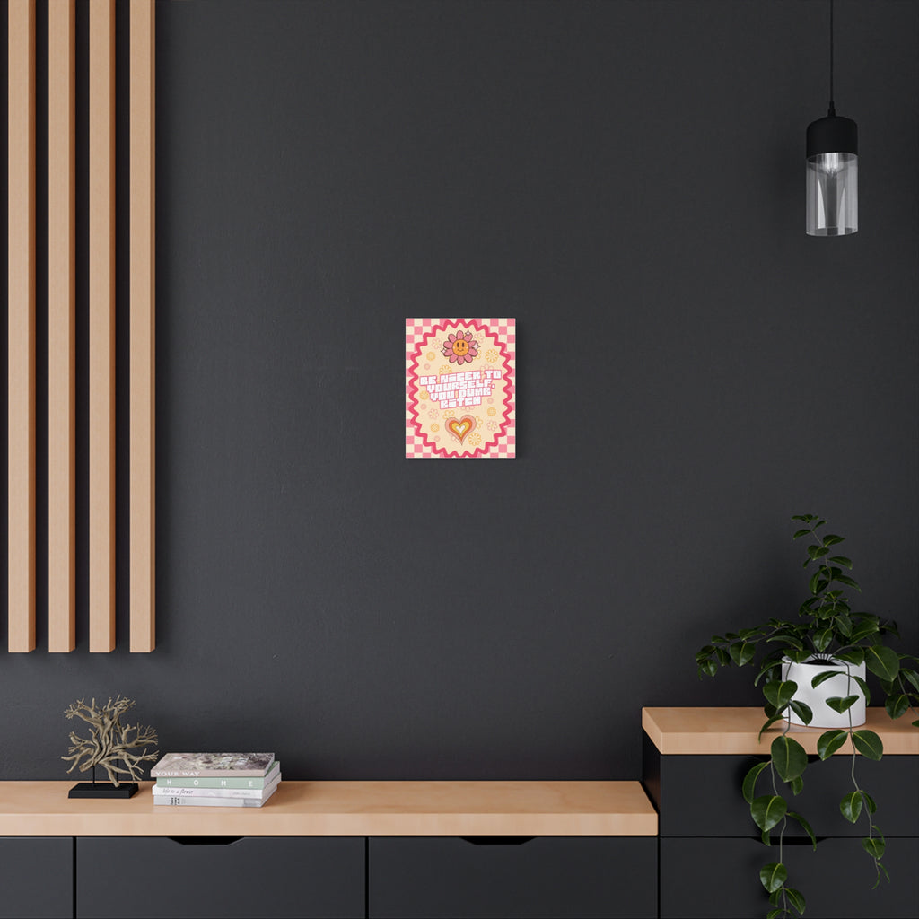 Be Nicer to Yourself - Groovy Canvas Wall Art