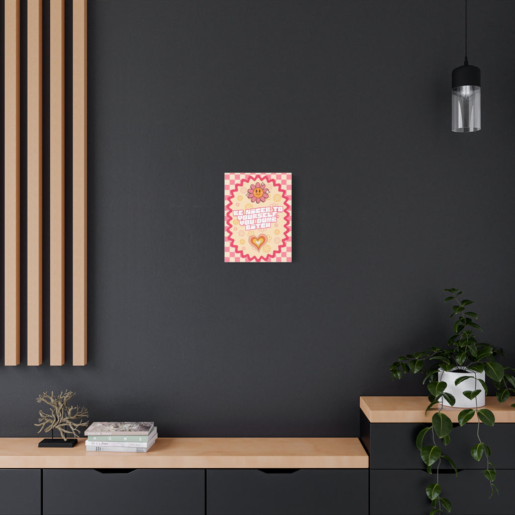 Be Nicer to Yourself - Groovy Canvas Wall Art