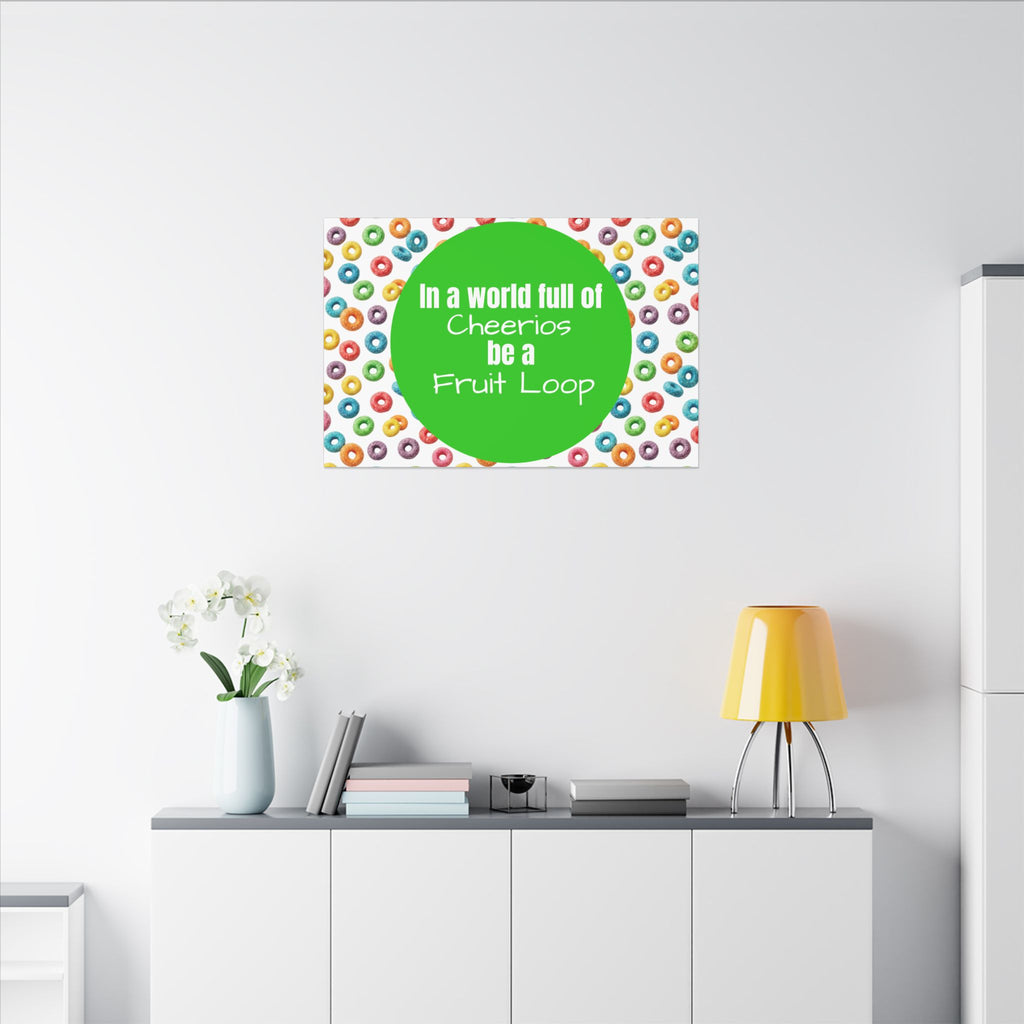 Be a Fruit Loop Canvas Wall Art