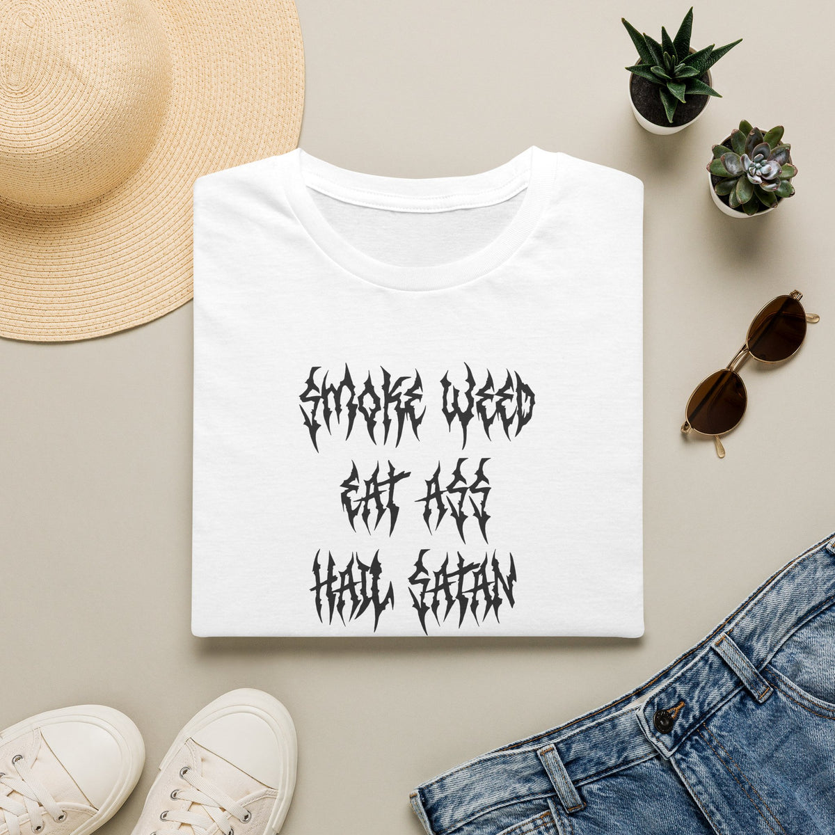 Smoke Weed, Eat Ass, Hail Satan, & F*ck Trump