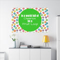 Be a Fruit Loop Canvas Wall Art