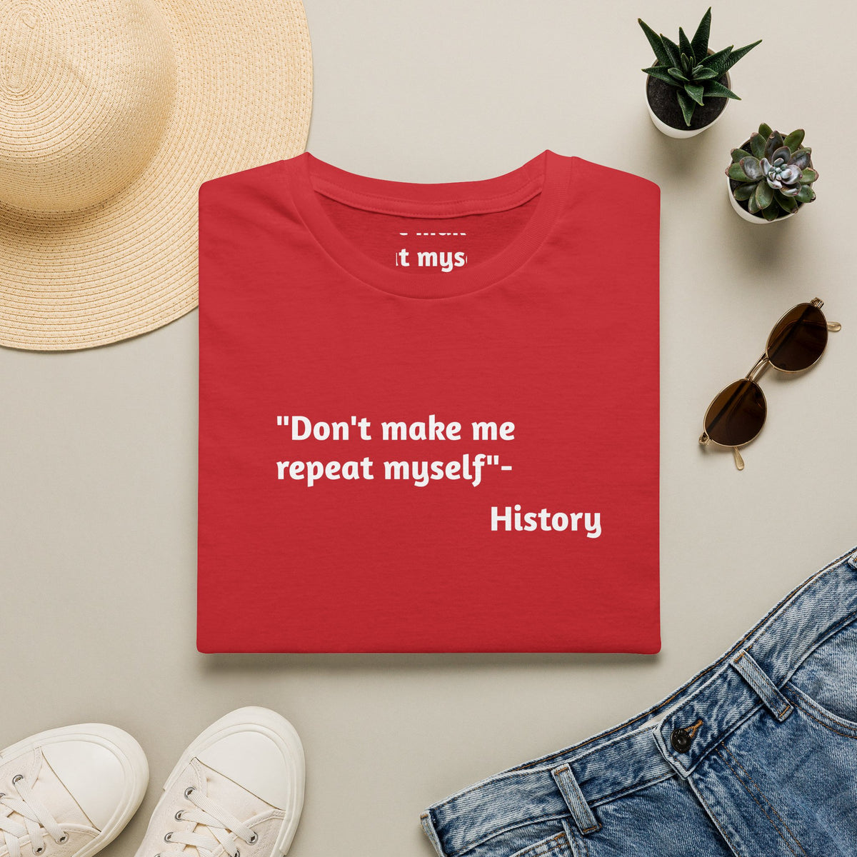 Don't Make History Repeat Itself