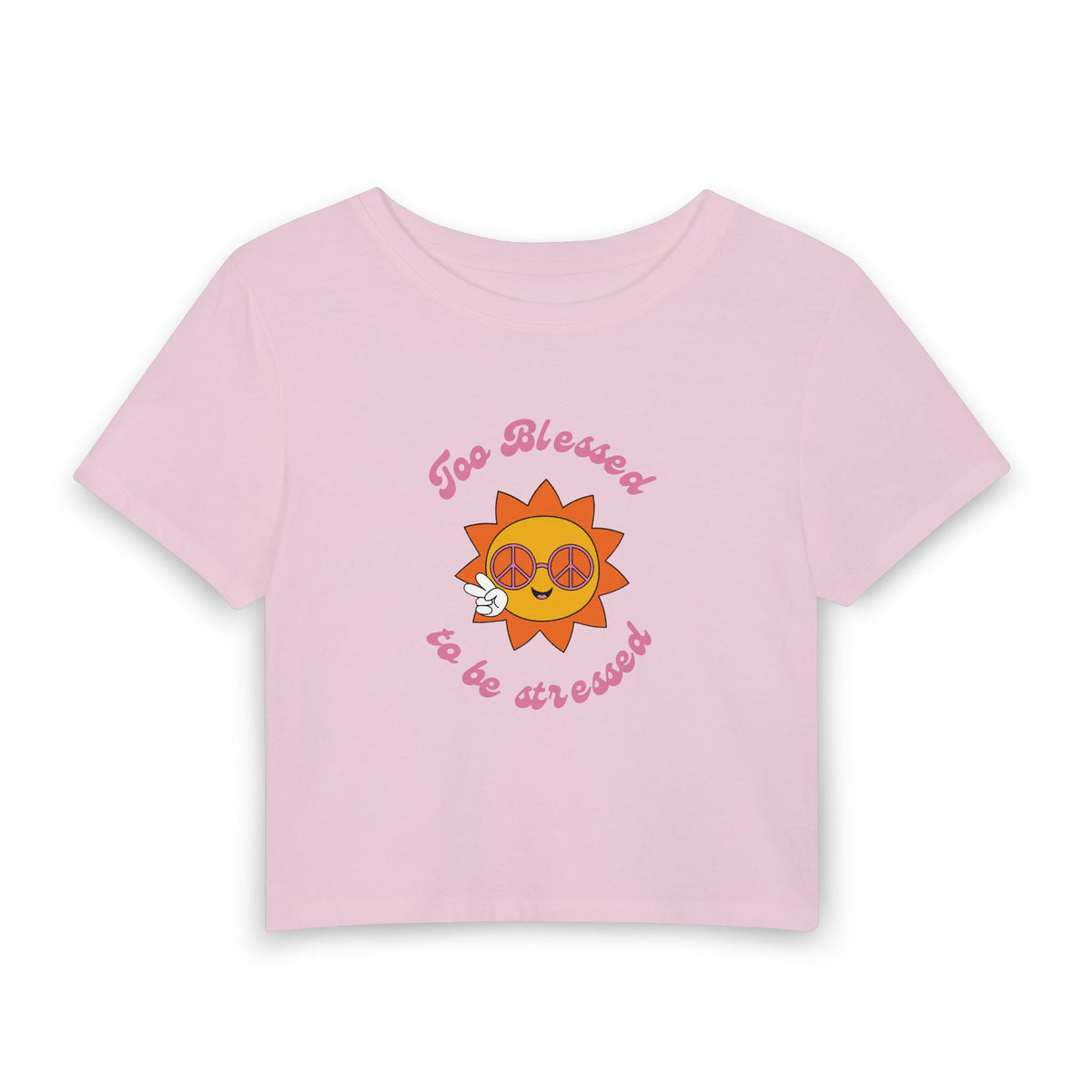 Too Blessed to be Stressed Women's baby tee