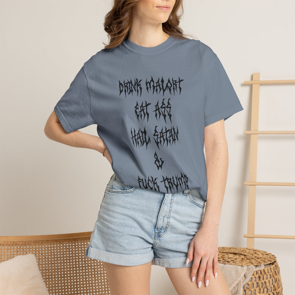 Drink Malort, Eat Ass, Hail Satan, & Fu*k Trump