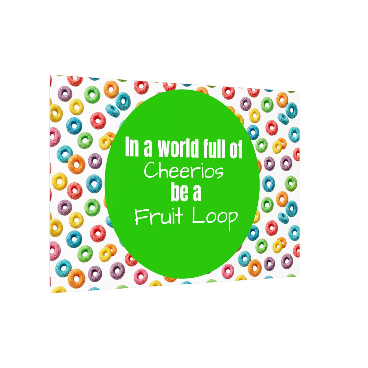Be a Fruit Loop Canvas Wall Art